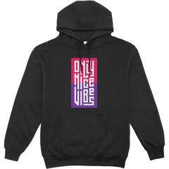"Only Nice Vibes" Gradient Block Text Hoodie